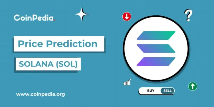 Solana Price Prediction 2025, 2026 – 2030: SOL Price Targets $500 Next?