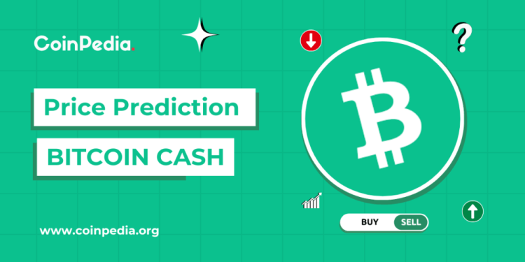 Bitcoin Cash Price Prediction 2026, 2027 – 2030: Will BCH Hit $1000?