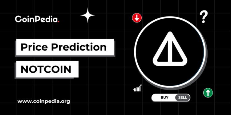 Notcoin (NOT) Price Prediction 2026, 2027 – 2030: Is NOT Set for a Gradual Comeback?